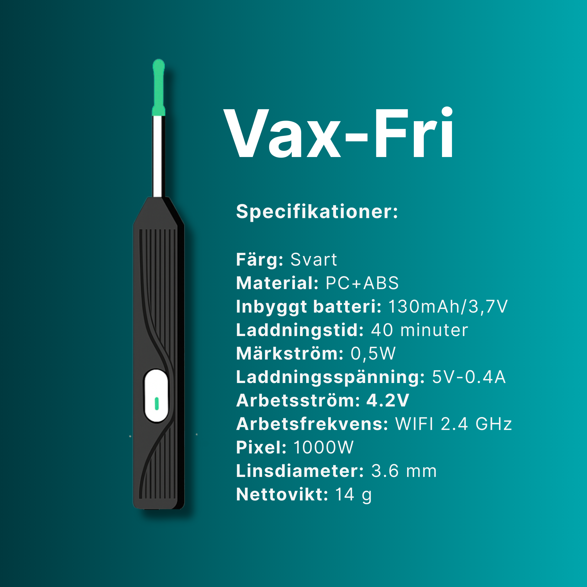 Vax-Fri - Smartare, Säkrare Öronrensning